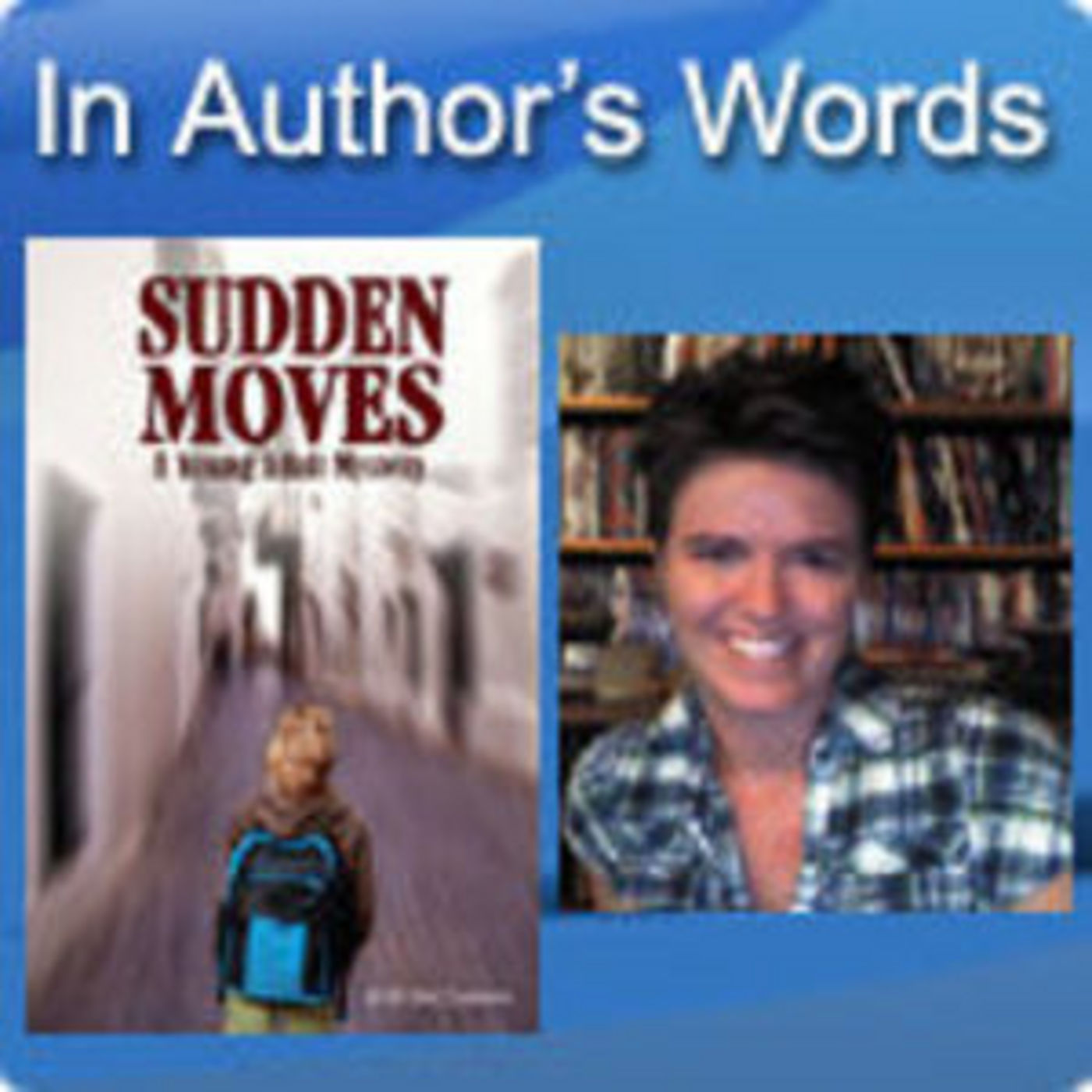 Sudden Moves: A Young Adult Mystery by Kelli Sue Landon